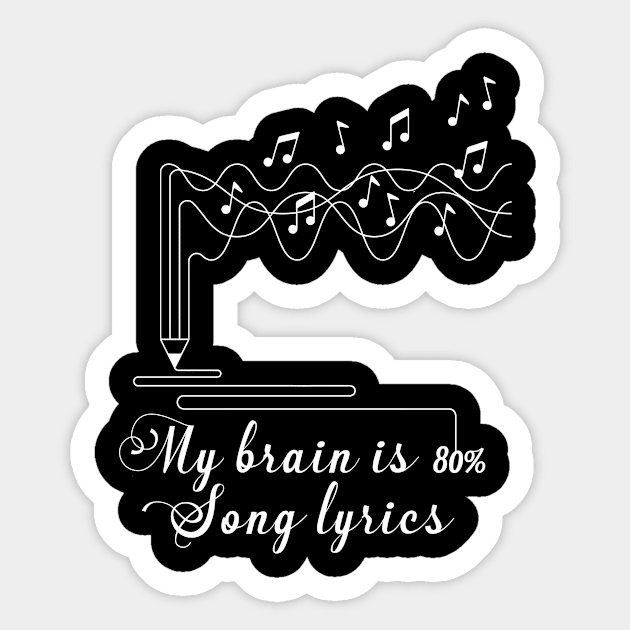 My Brain Is 80% Song Lyrics Sticker by cindyluvz